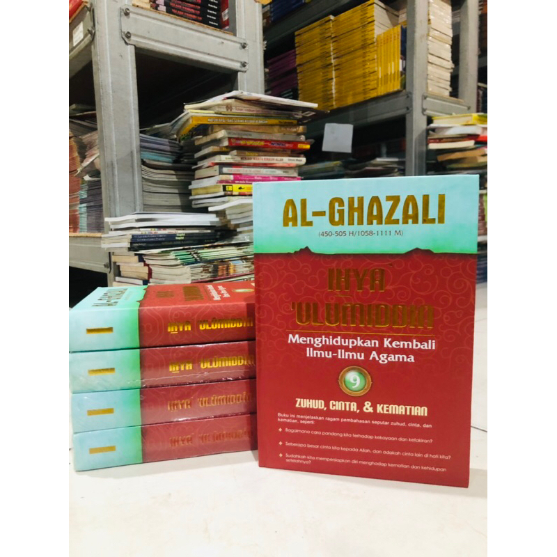 ( PROMO BUKU MURAH ORIGINAL ) BUKU AGAMA ISLAM / IHYA ULUMIDDIN JILID 9 / ZUHUD, CINTA, & KEMATIAN /