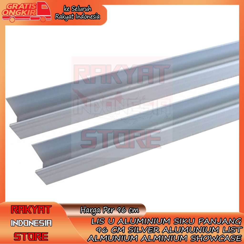 LIS U ALUMINIUM SIKU PANJANG 96 CM SILVER ALUMUNIUM ALMUNIUM ALMINIUM LIST ETALASE KACA SHOWCASE LEM