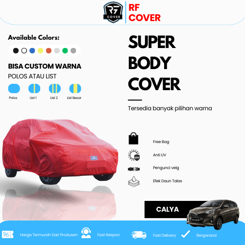 Cover Mobil CALYA Sarung Mobil Calya/Sigra Body Cover All New Toyota Calya Tipe Super Warna