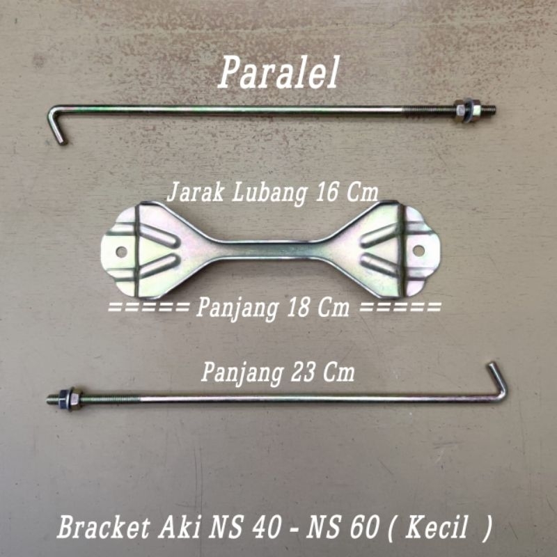 BRACKET BATTERY AKI MOBIL  NS40 - NS60  UKURAN KECIL  1 SET