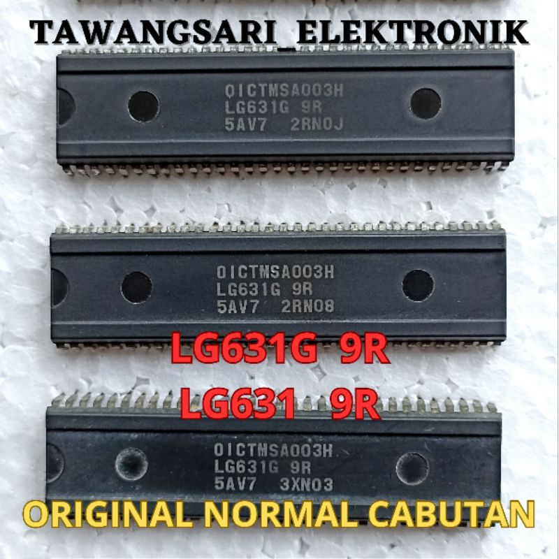 ic lg631g 9r ic LG631G 9R original cabutan normal IC LG631G9R NORMAL