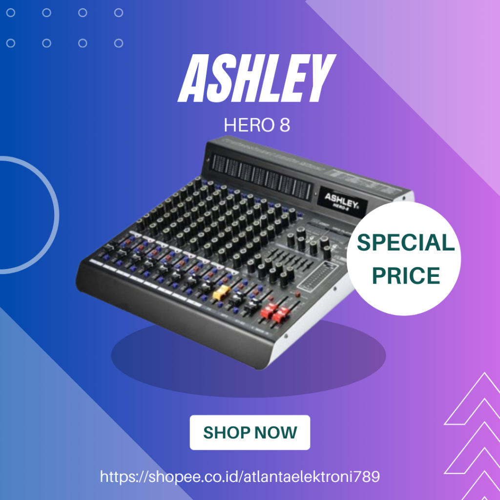 MIXER AUDIO ASHLEY HERO 8 / HERO8 / HERO-8 8 CHANNEL GARANSI RESMI ASHLEY