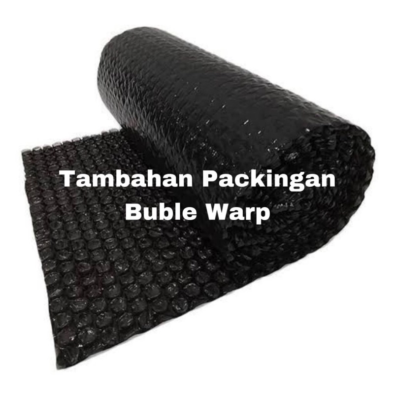 

Extra bubble wrap / Tambahan packing bubble wrap