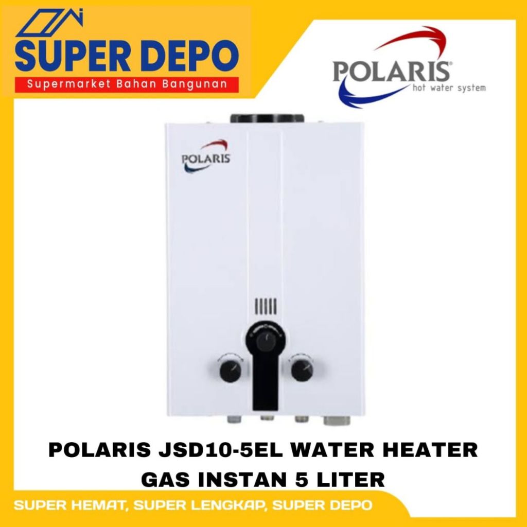 WATER HEATER POLARIS JSD10-5EL WATER HEATER GAS INSTAN 5 LITER