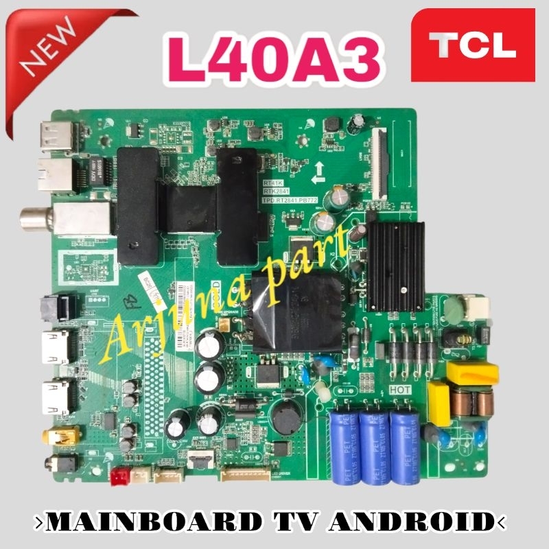 MAINBOARD TV TCL 40A3 / MB TV TCL L40A3 / MESIN TV TCL L40A5 / MODUL TV TCL L40A5 / MB TCL L40A5 / M