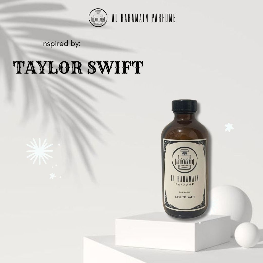 TAYLOR SWIFT - INSPIRED BY AL HARAMAIN PARFUME