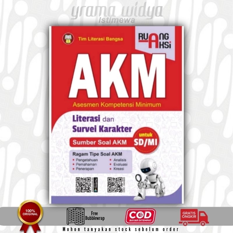 BUKU RUANG AKSI AKM LITERASI DAN SURVEI KARAKTER UNTUK SD/MI Yrama Widya