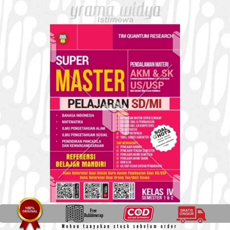 SUPER MASTER PERSIAPAN AKM & SK DAN PENDALAMAN MATERI US/USP SD/MI KELAS IV Yrama Widya