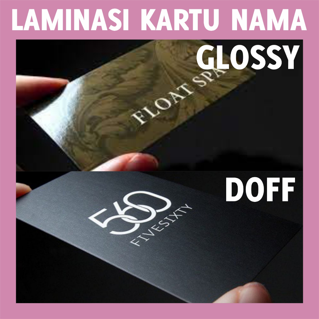 

LAMINASI KARTU NAMA GLOSSY & DOFF 2 SISI