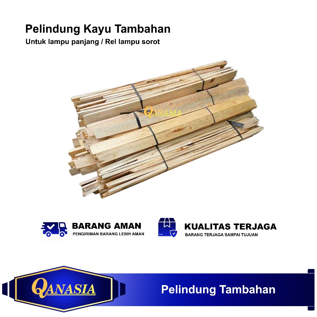 Kayu Pelindung Tambahan Untuk Lampu Panjang / Rel Lampu Sorot