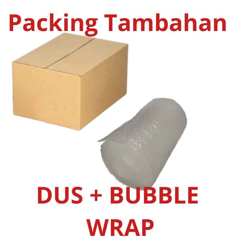 

TAMBAHAN KARDUS PACKING + BUBBLE WRAP