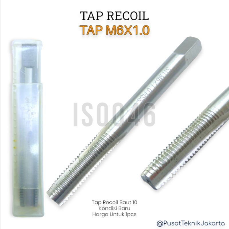 Tap recoil m6x1.0 tap recoil baut 10 tap ST6x1.0