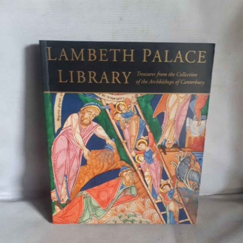 LAMBETH PALACE LIBRARY Treasures from the Collection of the Archbishops of Canterbury