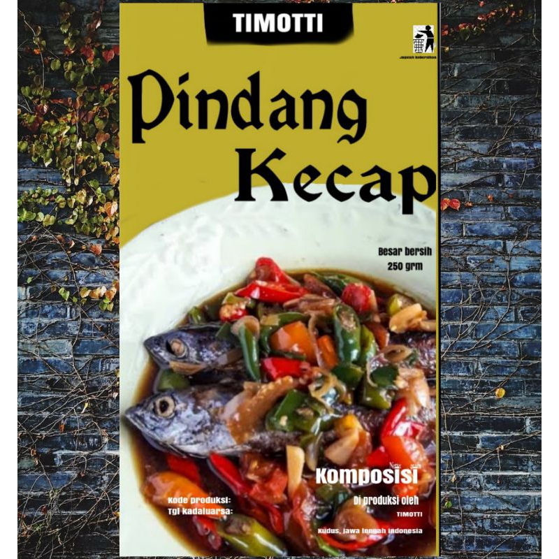 

pindang kecap timotti