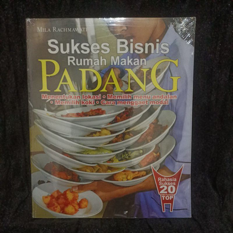 BUKU SUKSES BISNIS RUMAH MAKAN PADANG RAHASIA SUKSES 20 RM PADANG TOP