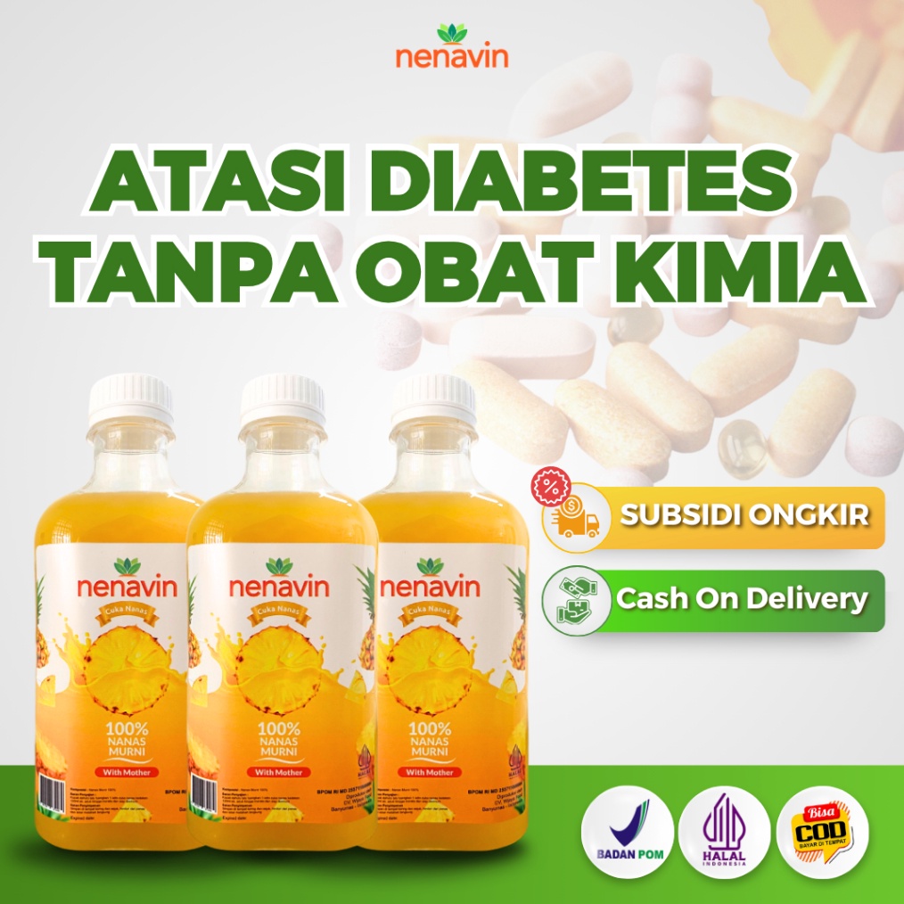 

1212 Fasion sale NENAVIN Cuka Nanas Asli 1 Obat Diabetes Paling Ampuh Kaya Insulin Ampuh Kontrol Gula Darah Halal BPOM grosir