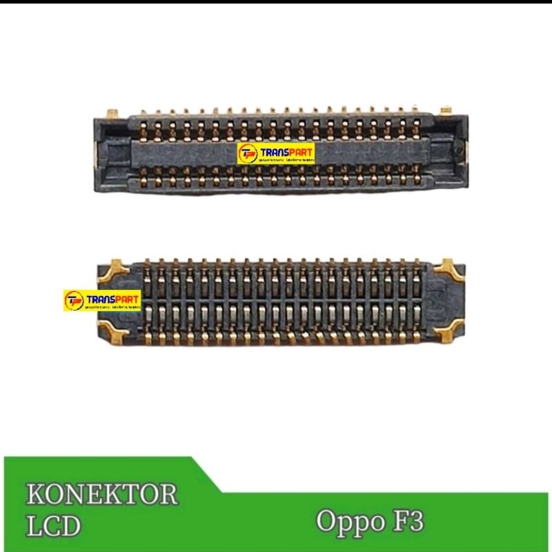 Konektor Lcd Oppo F1S / A37 / A57 / A59 / F1 / F3 / F3 Plus 30 Pin Original