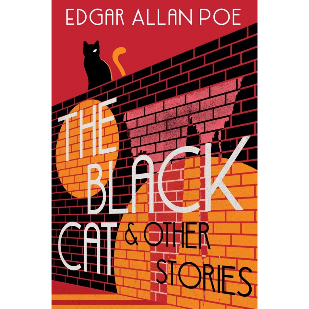 THE BLACK CAT AND OTHER STORIES (REPUBLISH 2022) Edgar Allan Poe