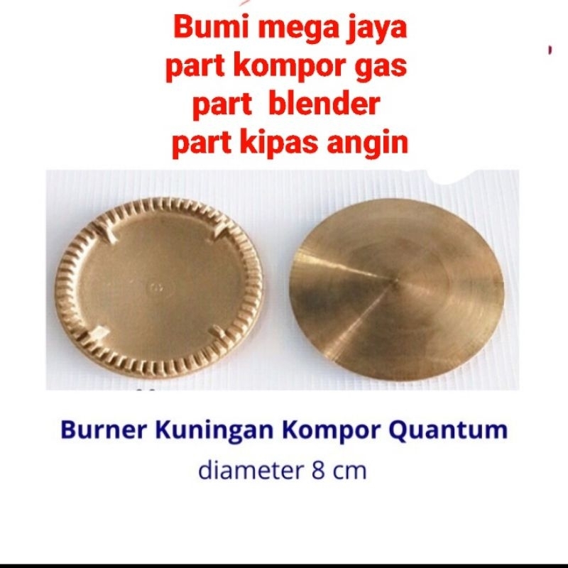 burner Kuningan kompor gas Quantum 1 dan 2 tungku, diameter 8 cm