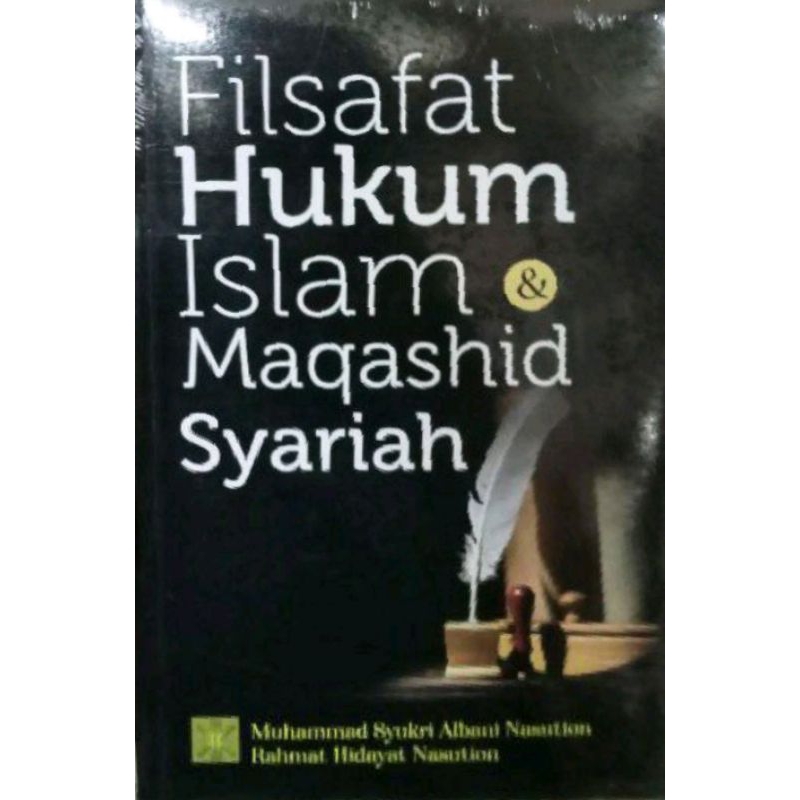 Filsafat Hukum Islam maqashid Syariah - Muhammad Syukri Albani