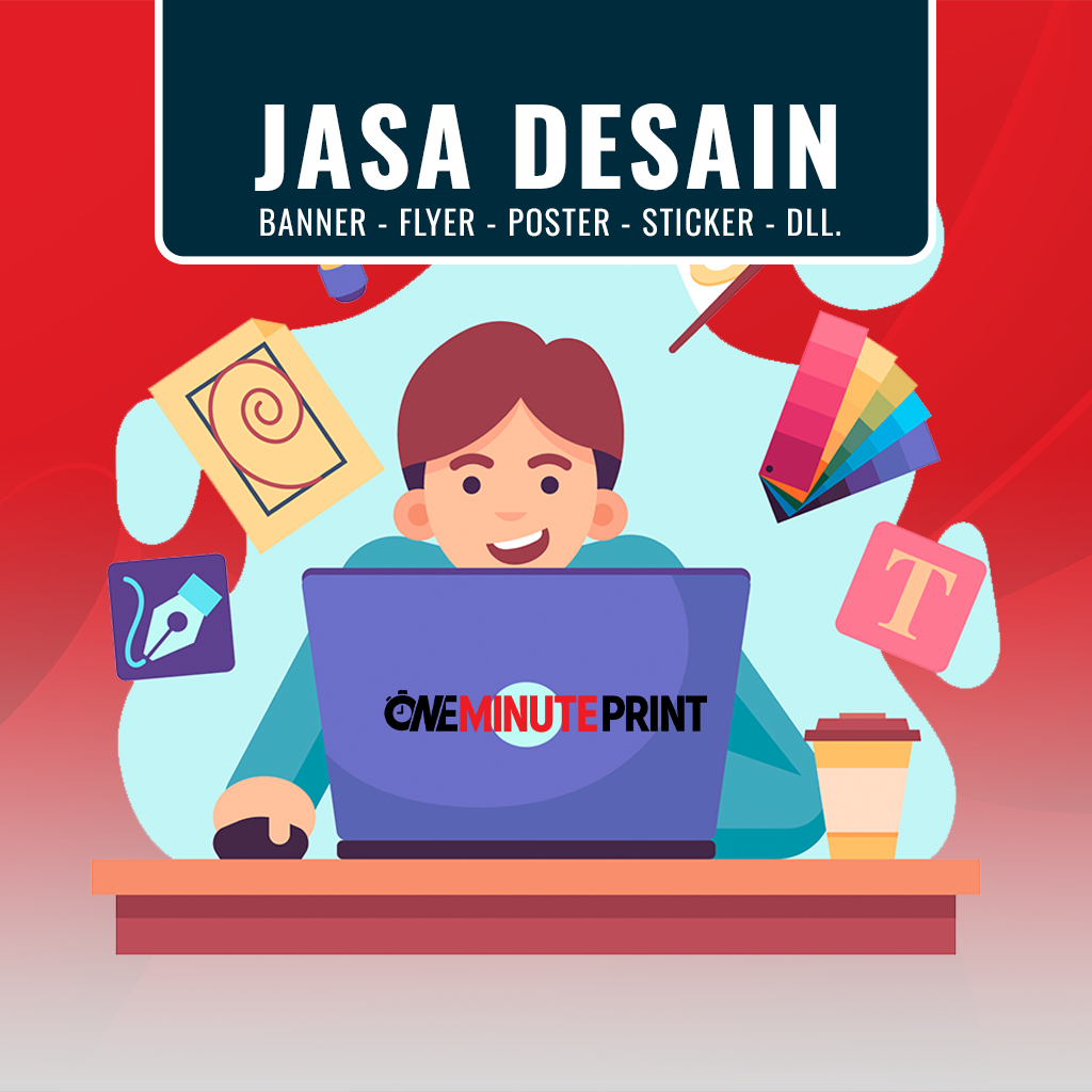

Biaya Design / Jasa Desain - ONE MINUTE PRINT