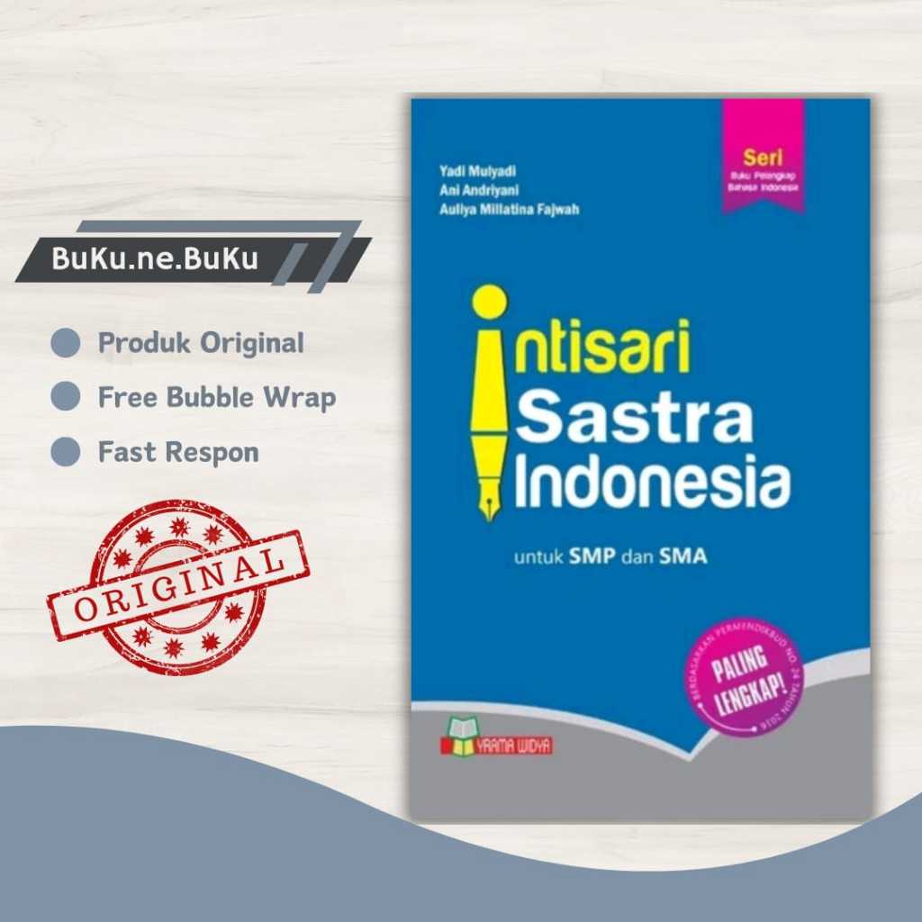 BUKU INTISARI SASTRA INDONESIA UNTUK SMP DAN SMA