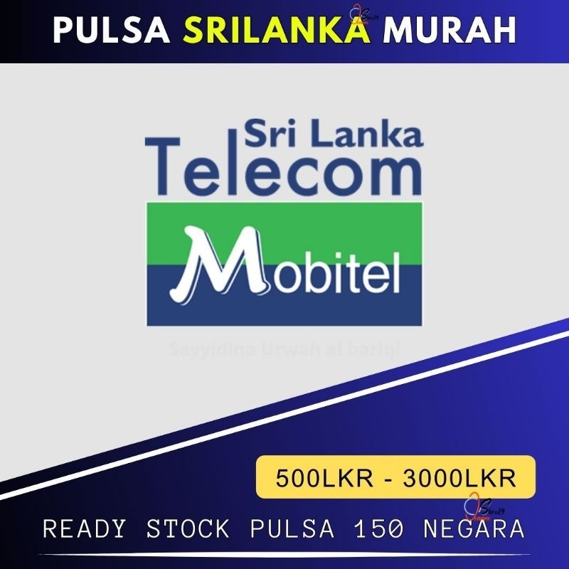 PULSA SRI LANKA MOBITEL [ Murah ] Mobitel 500 LKR - 1000 LKR - 1500 LKR - 2000 LKR - 3000 LKR