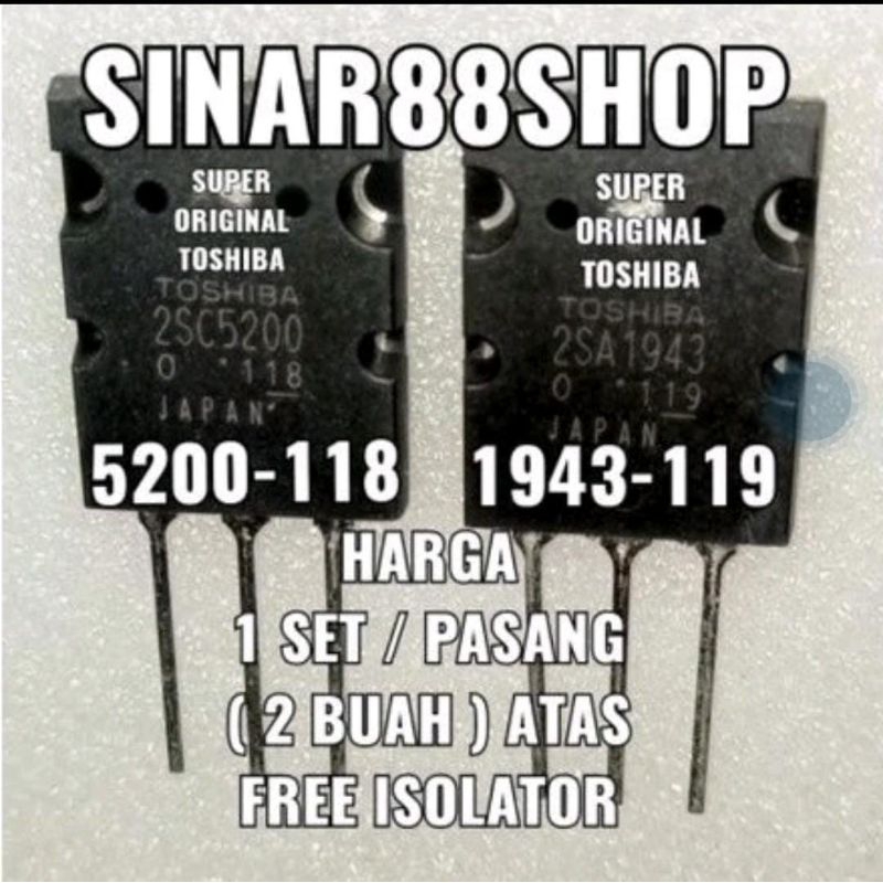 HARGA 100 SET PLUS MIKA 2SA1943 2SC5200 SUPER ORIGINAL TR FINAL TRANSISTOR TOSHIBA 2SC5200 2SA1943 O