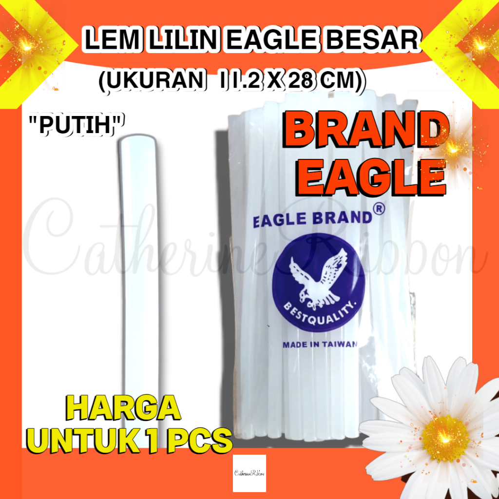 

LEM LILIN EAGLE "BESAR" 28 CM PERBIJI / LEM TEMBAK / LEM BAKAR