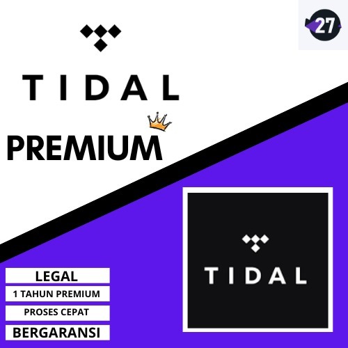Tidal Premium 1 Tahun Bergaransi Proses Cepat