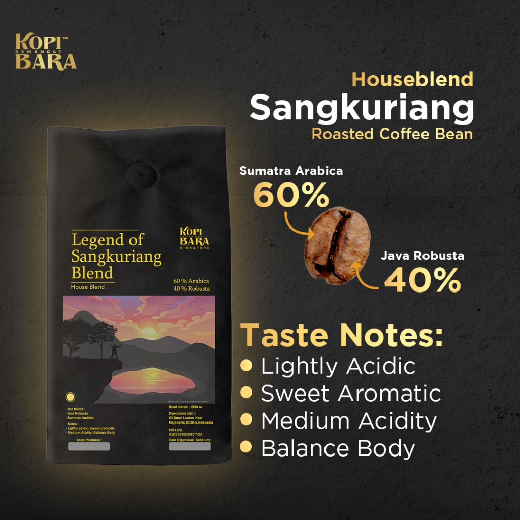 

Kopi Houseblend Sangkuriang 200gr - Kopi Bara Roasted