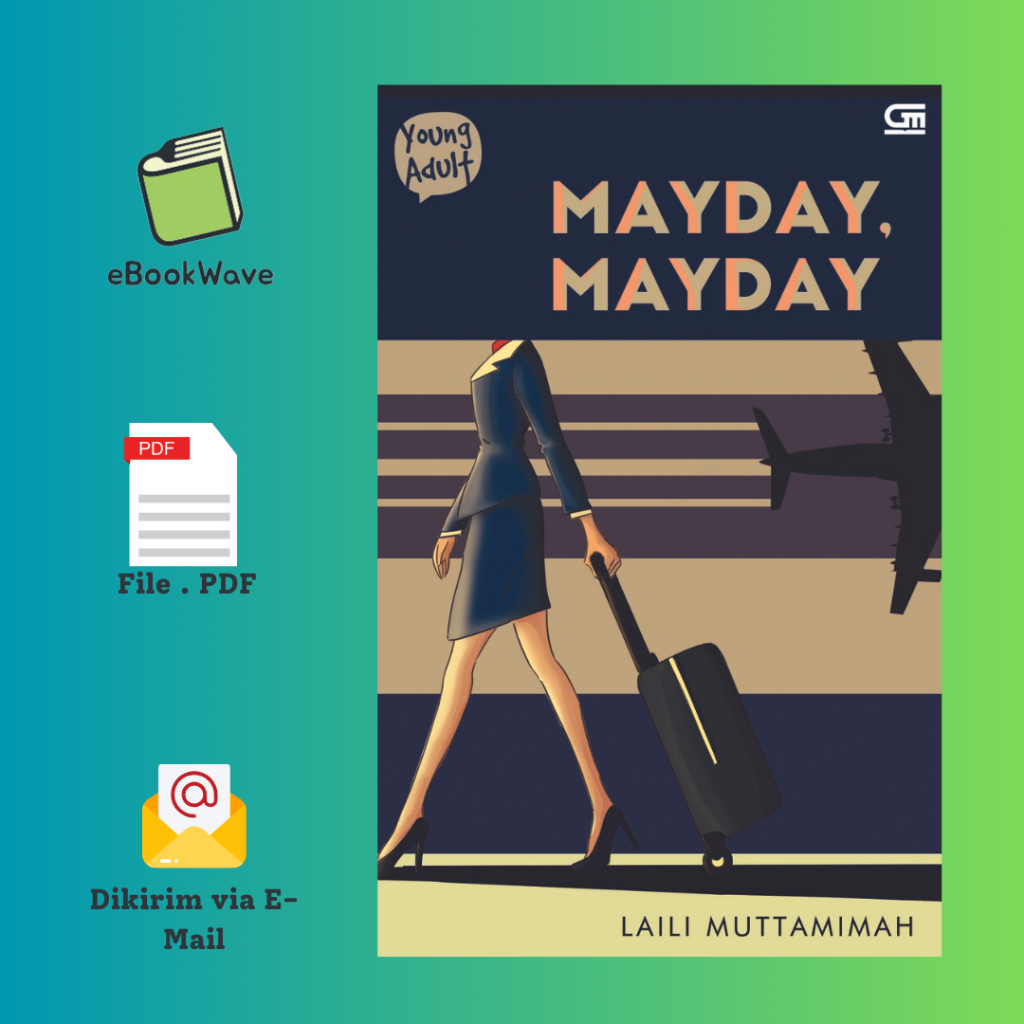 

Mayday, Mayday By Laili Muttamimah Book BEST SELLER (Bahasa Indonesia)