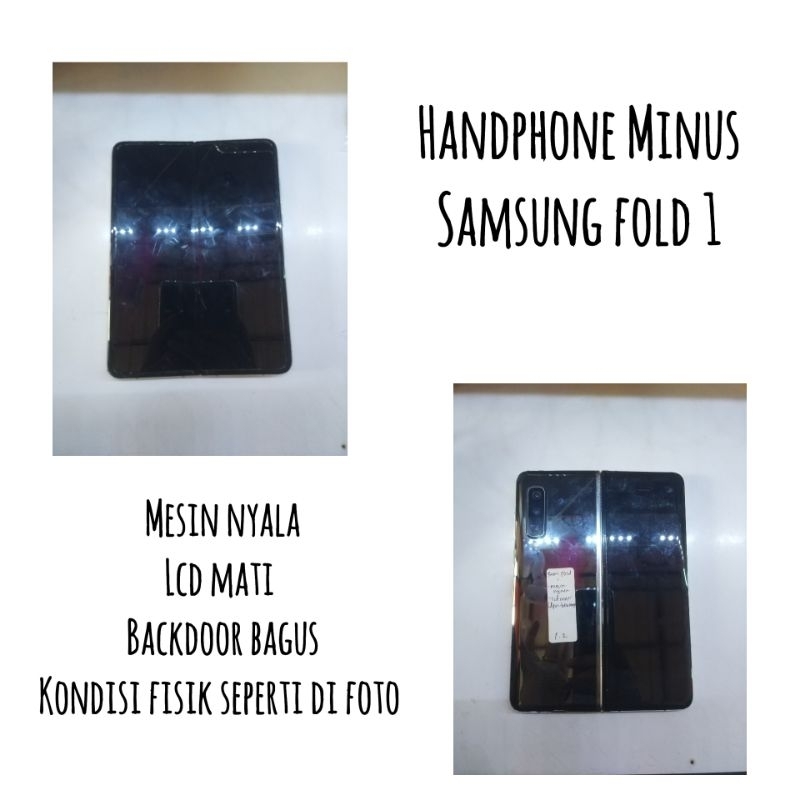 HANDPHONE MINUS SAMSUNG FOLD 1/SAMSUNG NOTE 10/SAMSUNG NOTE FE (HARAP MEMBACA DESKRIPSI TERLEBIH DAH