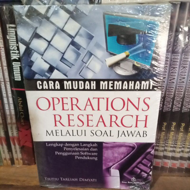 

buku CARA MUDAH MEMAHAMI OPERATIONS RESEATARCH melalui soal jawab