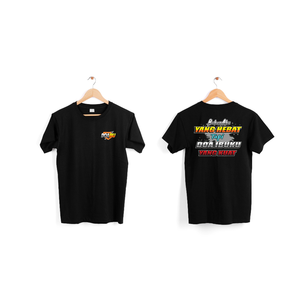 KAOS KATA KATA DOA IBUKU YANG KUAT BIG SIZE JUMBO