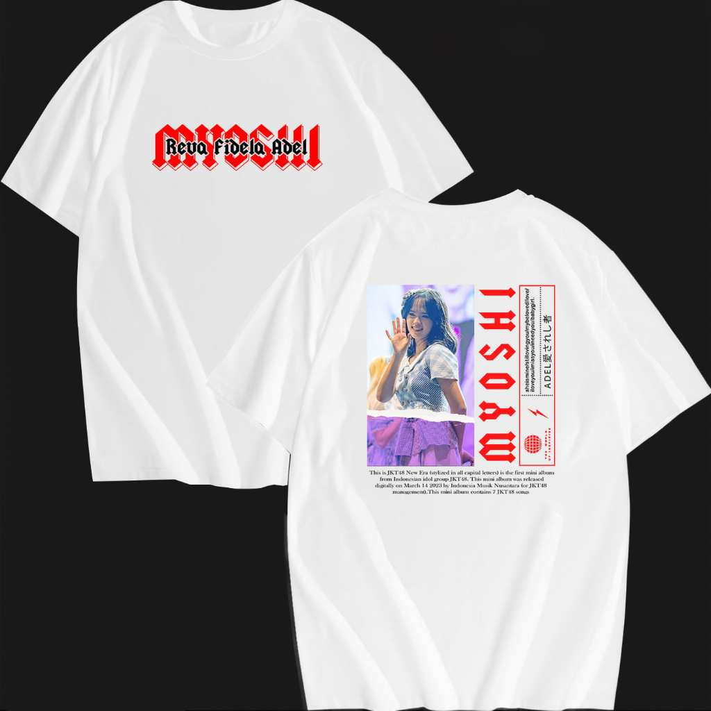 Kaos My Oshi Adel Terbaru -T-shirt JKT48 Original - Kaos Murah - T-shirt Cattoon Combed 24s - Kaos K