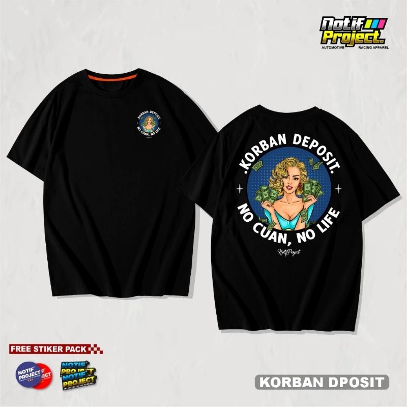 Kaos Korban Deposit Shirt Slot Depo ~FREE STICKER