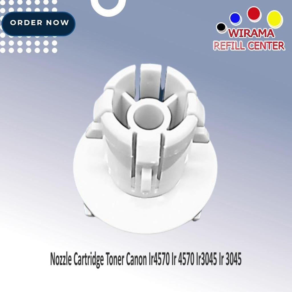 Nozzle Cartridge Toner Canon Ir4570 Ir 4570 Ir3045 Ir 3045