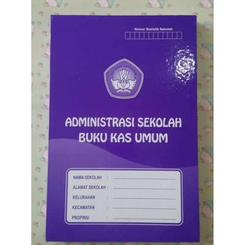 ADMINISTRASI  SEKOLAH BUKU KAS UMUM