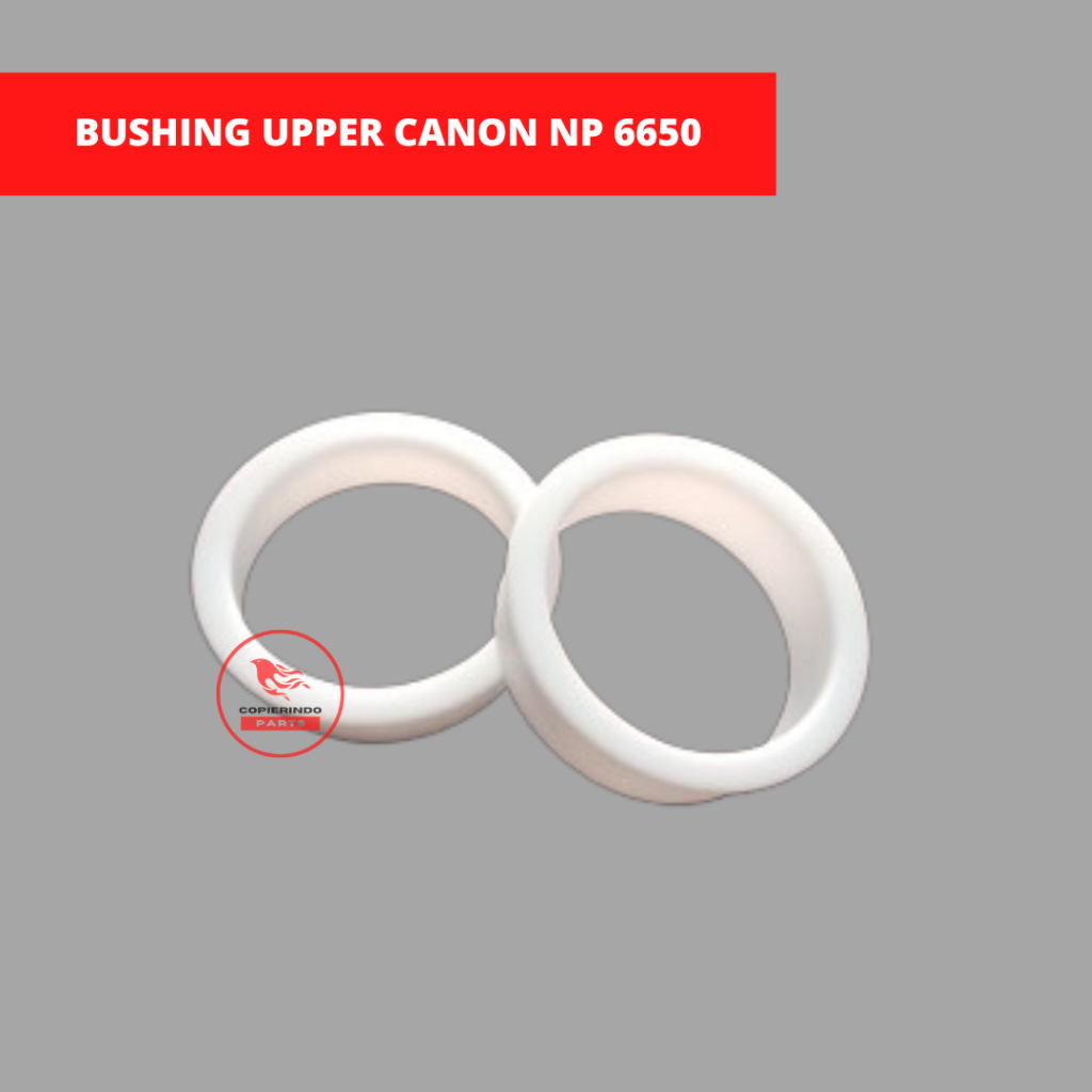 BUSHING UPPER CANON NP 6650