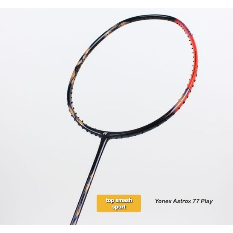 Raket yonex astrox 77 play