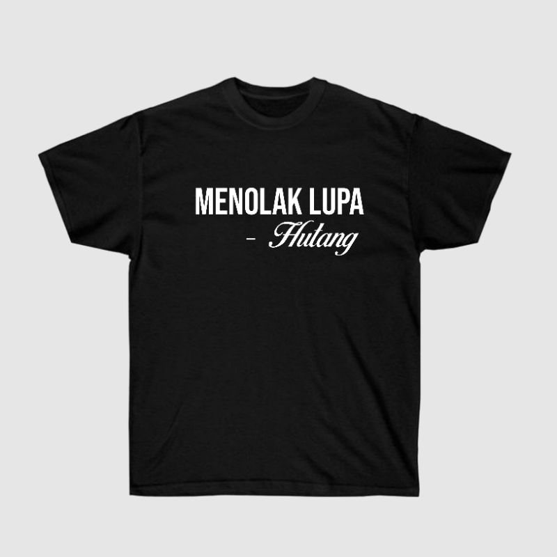 Kaos Pria Wanita Kata Kata Lucu Hitam Hutang