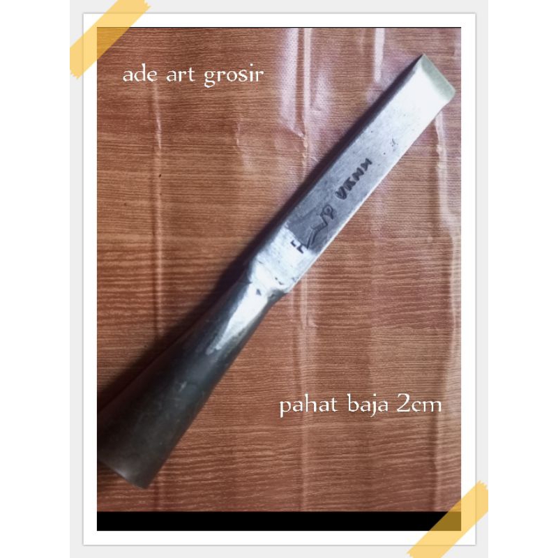 pahat kayu pahat  2cm pahat tajam pahat bobok pahat ukir pahat baja per