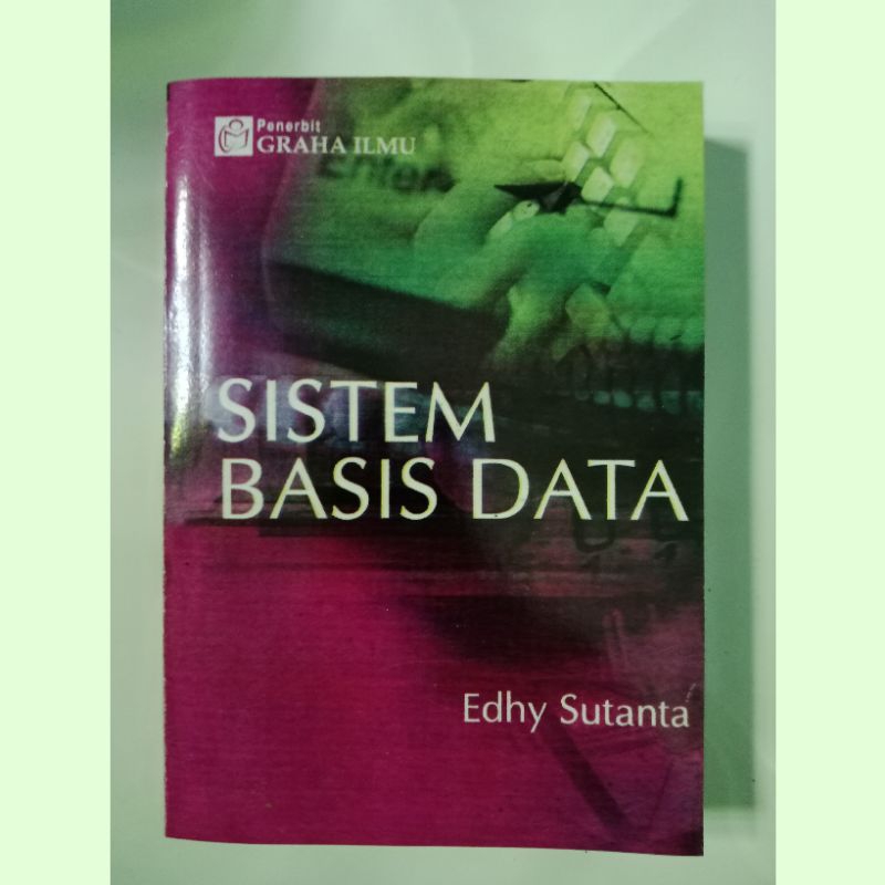 

SISTEM BASIS DATA EDHY SUTANTA