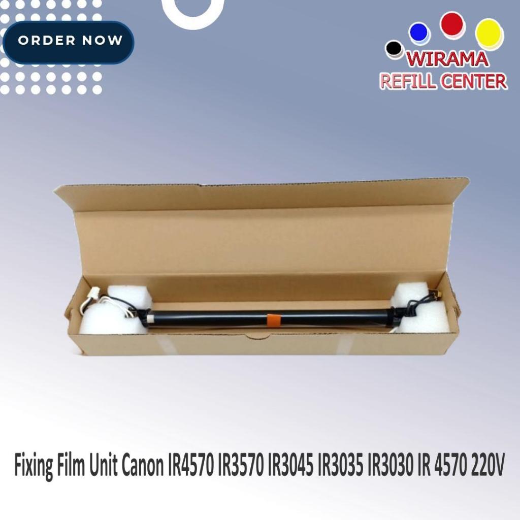 Fixing Film Unit Canon IR4570 IR3570 IR3045 IR3035 IR3030 IR 4570 3570 3045 3035 3030 220Volt