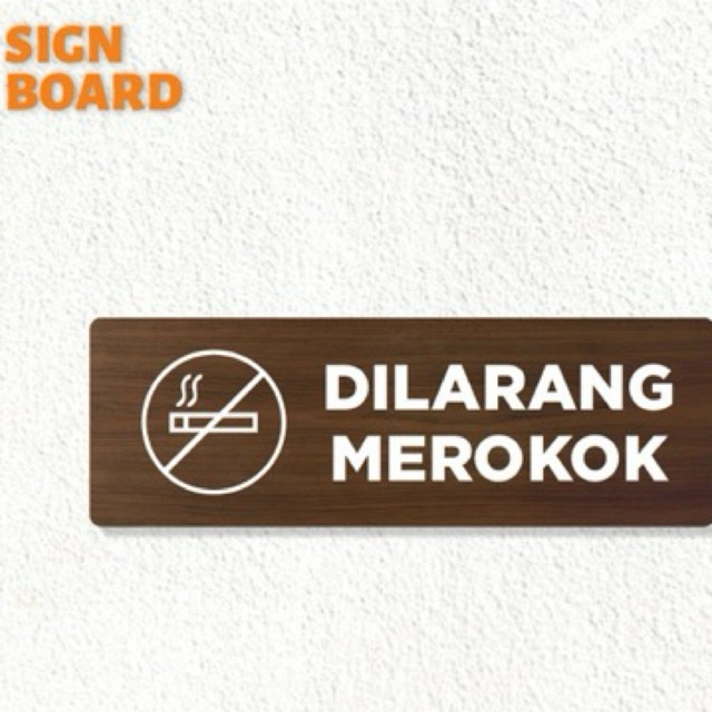 

sign akrilik dilarang merokok