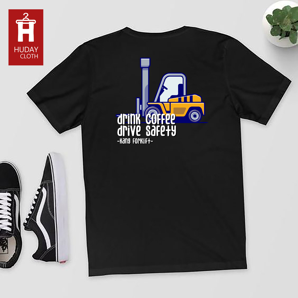 KAOS KANG FORKLIFT / OPERATOR / BAJU KATA KATA / PLESETAN / PREMIUM COD / COTTON COMBED