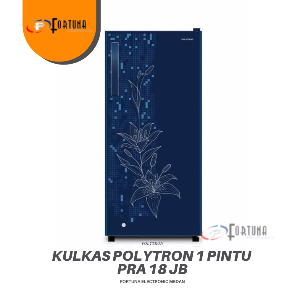 KULKAS 1 PINTU POLYTRON BELLEZA PRA18JB/JS/JR MEDAN