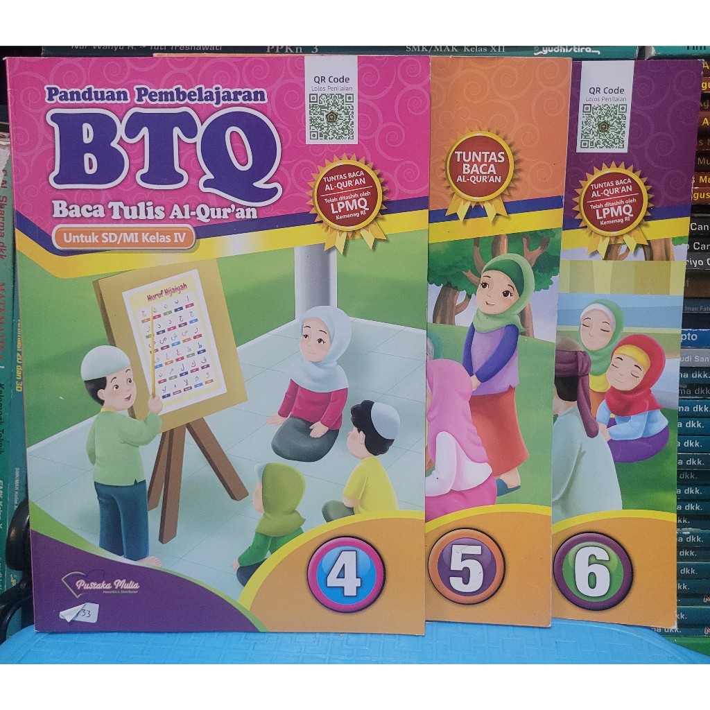 BUKU PUSTAKA MULIA - PANDUAN PEMBELAJARAN BTQ KELAS 1/2/3/4/5/6 SD