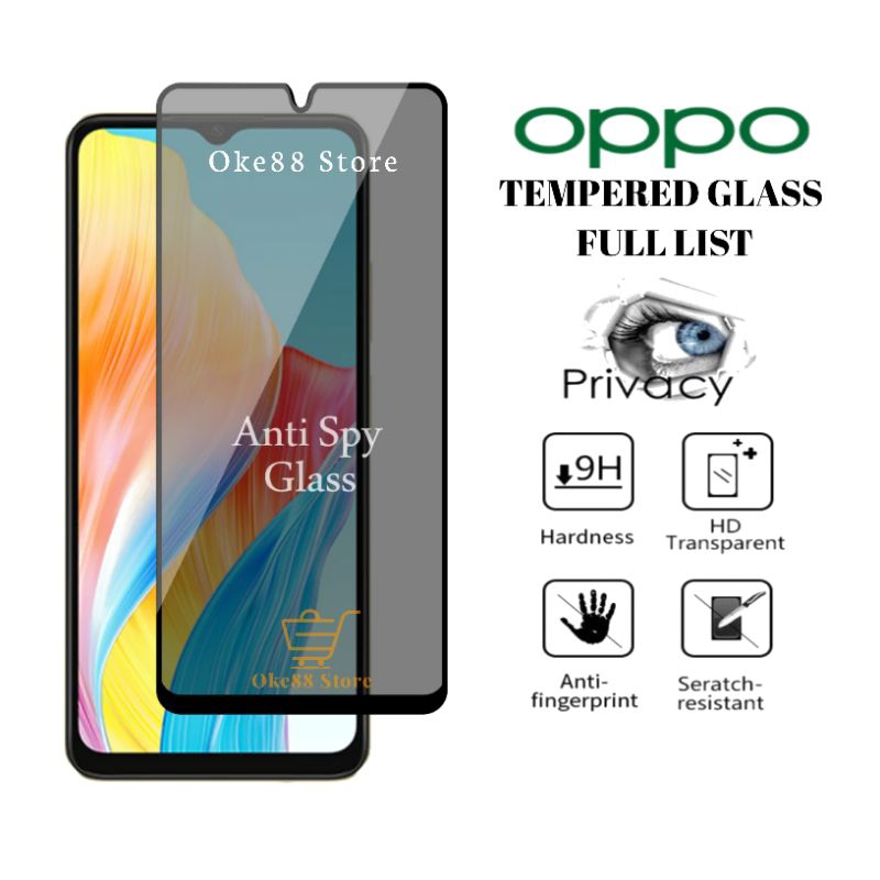 Tempered Glass Anti Spy Full Layar Oppo A18 A17 A17k A16 A16e A16s A16k A15 A15s A12 A12s A12e A1k A